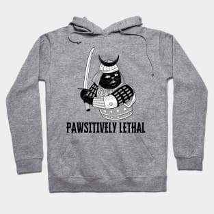 Samurai cat: Pawsitively Lethal Hoodie